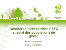 Gestion en forêt certifiée PEFC et suivi des populations de gibier